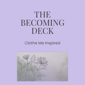 The Becoming Affirmation Deck