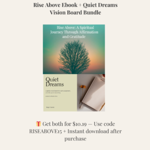 Rise Above Ebook + Quiet Dreams Vision Board Bundle