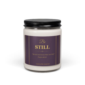 Be Still — Scented Candle | Clothe Me Inspired